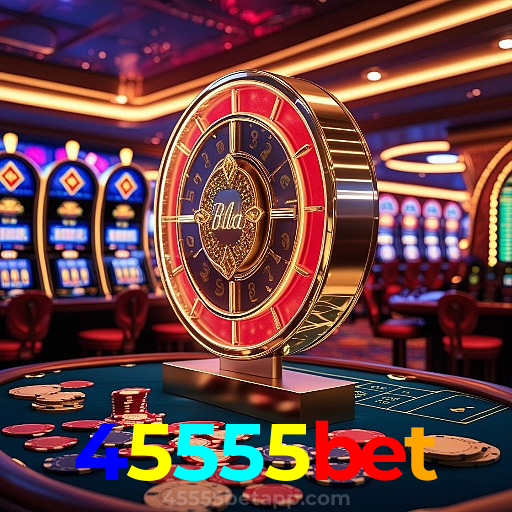 45555bet: Experiência Superior em Apostas com Serviço Profissional